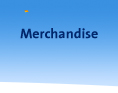 Merchandise